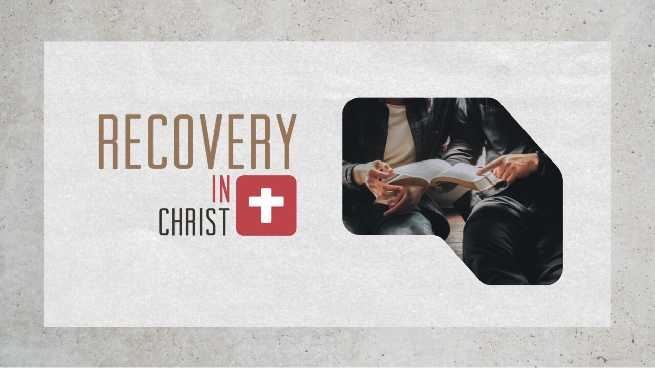 Recovery in Christ- Book Study