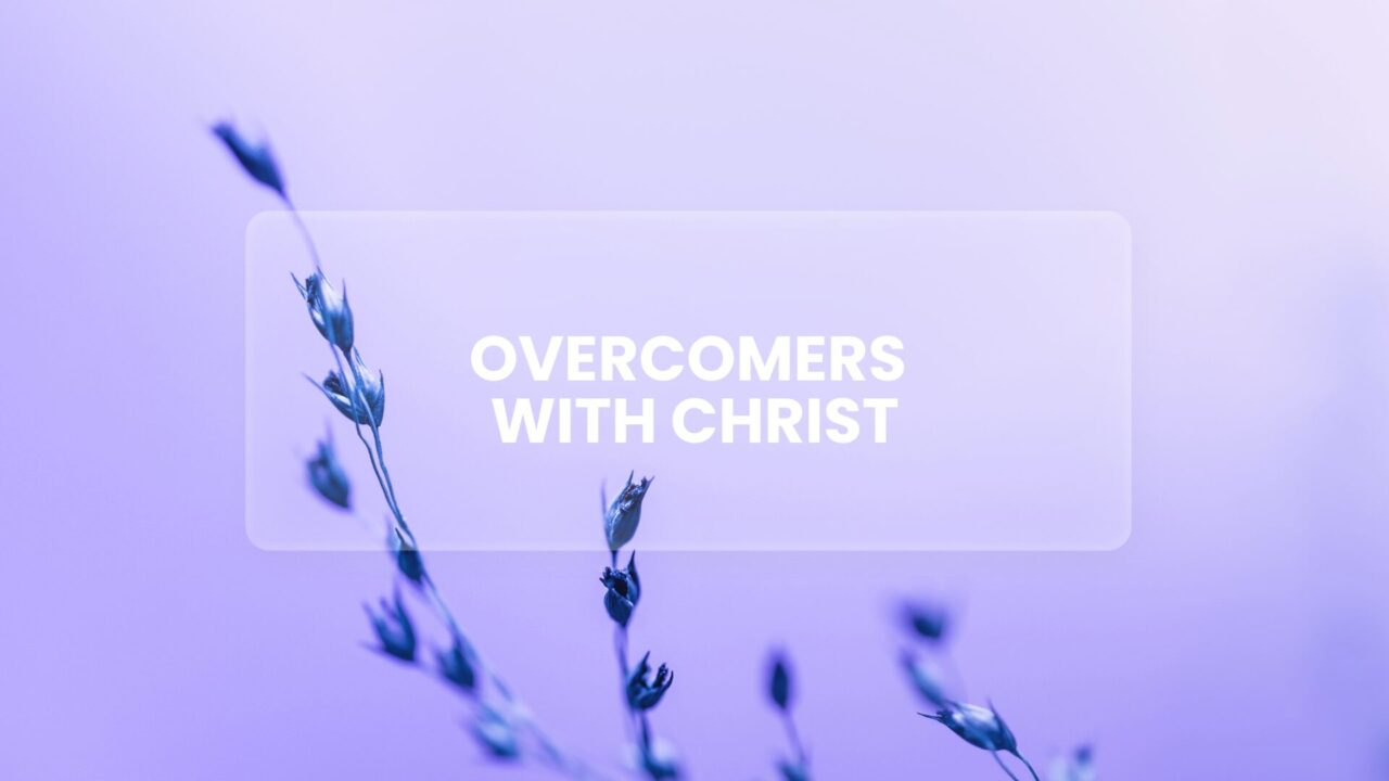OverComers with Christ