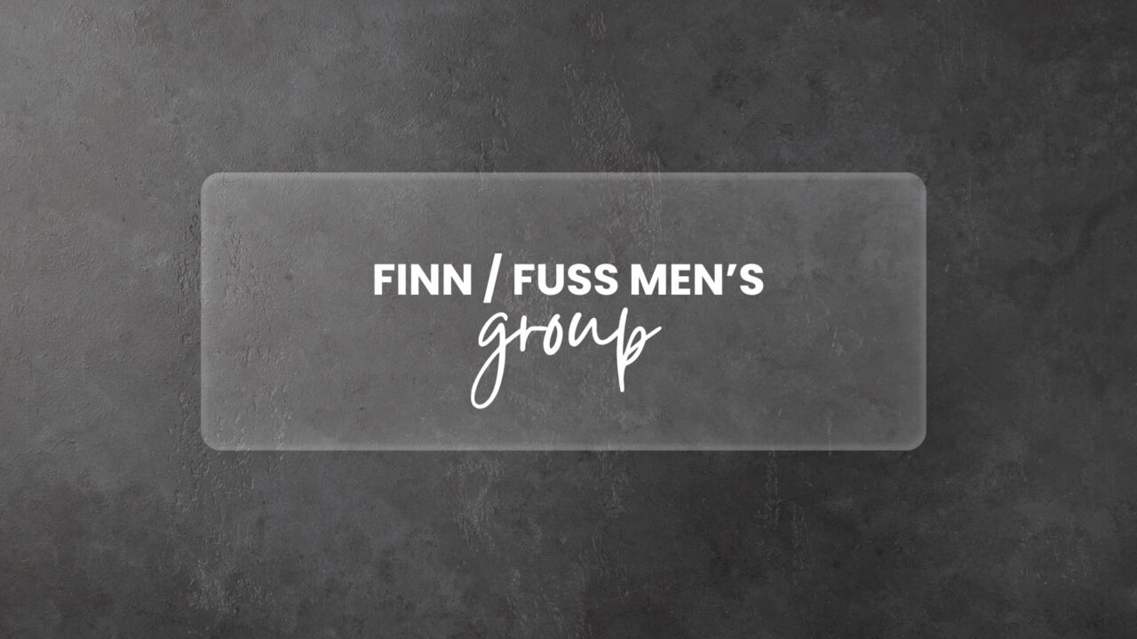 Finn / Fuss Men’s Group