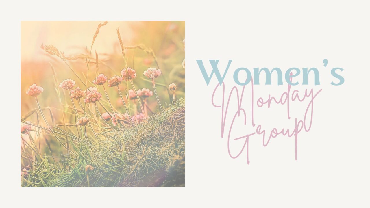 Women’s Monday Group